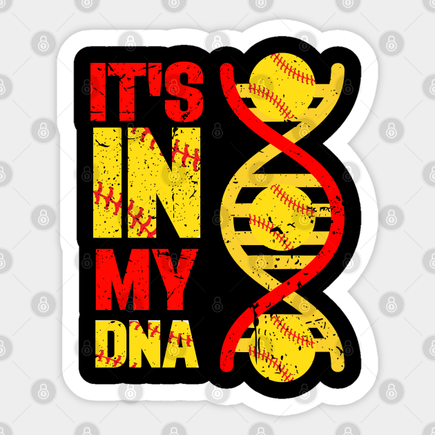 It's In My DNA Softball Sport Players Lovers Fans Team Sticker by AE Desings Digital